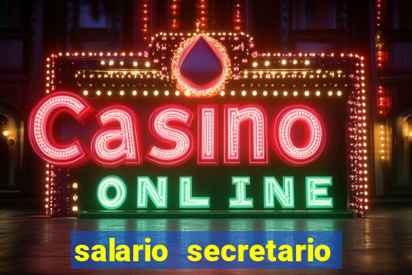 salario secretario de esportes